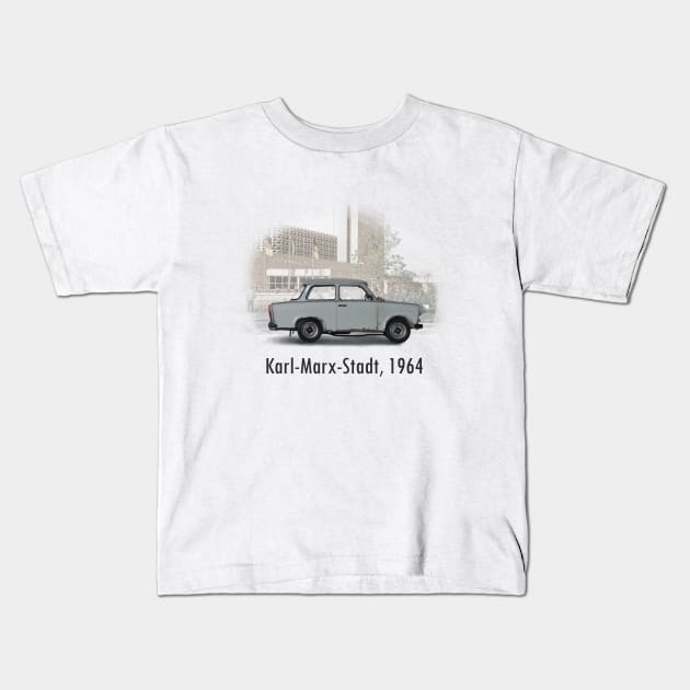 A Trabant in Karl-Marx-Stadt Kids T-Shirt by DaJellah